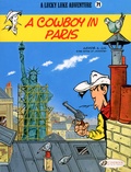  Jul et  Achdé - A Lucky Luke Adventure Tome 71 : A Cowboy in Paris.