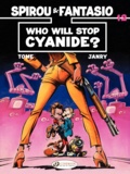  Tome et  Janry - A Spirou and Fantasio Adventure Tome 12 : Who Will Stop Cyanide?.