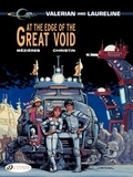 Pierre Christin et Jean-Claude Mézières - Valerian and Laureline Tome 19 : At The Edge of The Great Void.