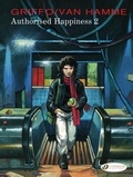  Griffo et Jean Van Hamme - Authorised Happiness - Volume 2.