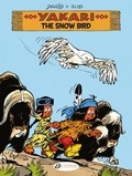  Job et  Derib - Yakari - Volume 17 - The Snow Bird.