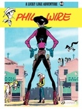  Morris - Lucky Luke Tome 40 : Phil Wire.