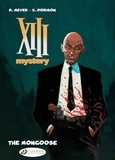 Xavier Dorison et Ralph Meyer - XIII Mystery Tome 1 : The Mongoose.