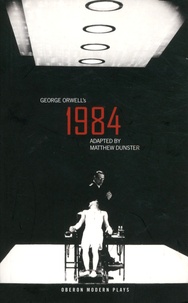 Matthew Dunster et George Orwell - 1984.
