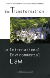 Yann Kerbrat et Sandrine Maljean-Dubois - The Transformation of International Environmental Law.