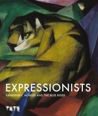  Tate Publishing - Expressionsist - Kandinsky, Münter and the Blue Rider.