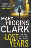 Mary Higgins Clark - The Lost Years.
