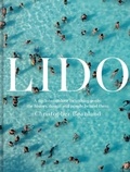 Christopher Beanland - Lido - A dip into outdoor swimming pools: the history, design and people behind them.