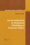 Stuart Coles - An Introduction to Statistical Modeling of Extreme Values.
