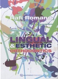 Romano Rafi - Lingual and Esthetic Orthodontics.