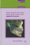 Robert Wassell et Amar Naru - Applied Occlusion. 1 DVD