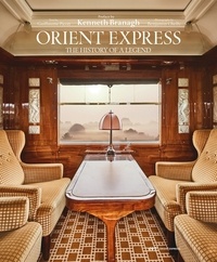 Guillaume Picon - Orient express - The history of a legend.