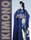 Anna Jackson - Kimono: Kyoto to Catwalk.