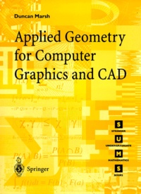 Duncan Marsh - APPLIED GEOMETRY FOR COMPUTER GRAPHICS AND CAD.