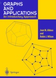 Joan-M Aldous et Robin-J Wilson - Graphs and Applications - An Introductory Approach. 1 Cédérom