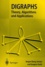 Jorgen Bang-Jensen et Gregory Gutin - Digraphs - Theory, Algorithms and Applications.