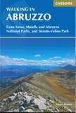 Stuart Haines - Walking in Abruzzo - Gran Sasso, Maiella and Abruzzo National Parks, and Sirente-Velino Park.