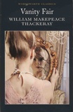 William Thackeray - Vanity Fair - A Novel without a Hero.