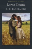 R. D. Blackmore - Lorna Doone - A Romance of Exmoor.