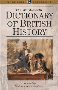 Norman Stone et J-P Kenyon - Dictionary of British History.