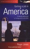 Roger Jones - Getting A Job In America. 7th Edition.