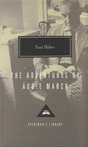 Saul Bellow - The Adventures Of Augie March.