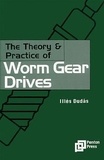 Illès Dudas - The theory practice of worm gear drives.