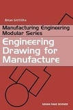 Brian Griffiths - Manufacturing engineering modular series - Engineering drawing for manufacture.