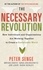 Bryan Smith et Joe Laur - The Necessary Revolution - How Individuals and Organizations are Working Together to Create a Sustainable World.