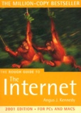 Angus Kennedy - The Rough Guide To The Internet. 2001 Edition.