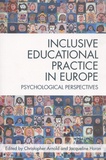Christopher Arnold et Jacqueline Horan - Inclusive Educational Practice in Europe - Psychological Perspectives.