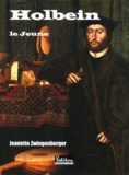 Jeanette Zwingenberger - Holbein Le Jeune. L'Ombre De La Mort.