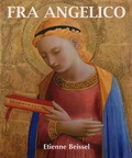 Etienne Beissel - Fra Angelico.