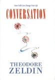 Theodore Zeldin - Conversation.