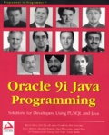  Collectif - Oracle 9i Java Programming. Solutions For Developers Using Pl/Sql And Java.