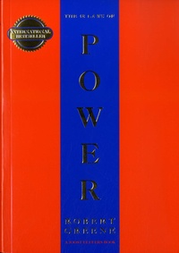 Robert Greene - The 48 Laws of Power.