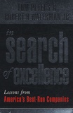 Tom Peters - In Search of Excellence : Lessons from America's Best-run Companies.