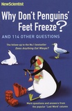 Mick O'Hare - Why Don't Penguins' Feet Freeze? - And 114 Other Questions.