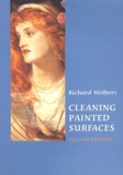Richard Wolbers - Cleaning Painted Surfaces - Aqueous Methods.