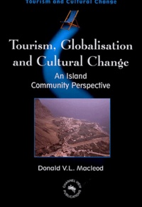 Donald MacLeod - Tourism, globalisation and cultural change - An Island community perspective.