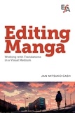  Jan Mitsuko Cash et  EFAPubs - Editing Manga: Working with Translations in a Visual Medium.
