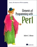 Andrew-L Johnson - Elements Of Programming With Perl.