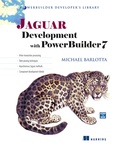 Michael Barlotta - Jaguar Development With Powerbuilder 7.
