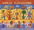  Putumayo Kids - World Playground. 1 CD audio