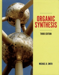 Michael B. Smith - Organic Synthesis.