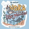  D.M. Darroch - Nora and the Lake Monster.