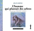 Jean Giono - L'homme qui plantait des arbres. 1 CD audio