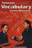 Sue Finnie et Danièle Bourdais - Timesaver, Vocabulary Activities (Elementary).