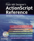  Collectif - Flash Mx Designer'S Actionscript Reference. Including Cd-Rom.