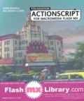 Ben Renow-Clarke et Sham Bhangal - Foundation Actionscript For Macromedia Flash Mx.